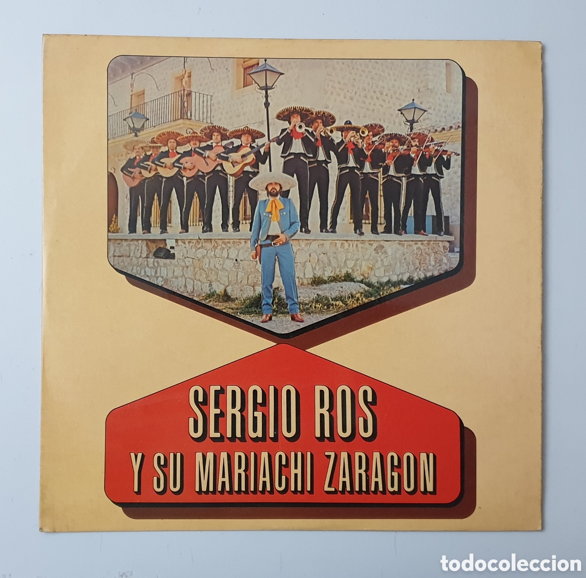 Disques de vinyle: LP SERGIO ROS Y SU MARIACHI ZARAGON (Espa&ntilde;a - Sit - 1981) M&eacute;xico Rancheras ULTRA RARO