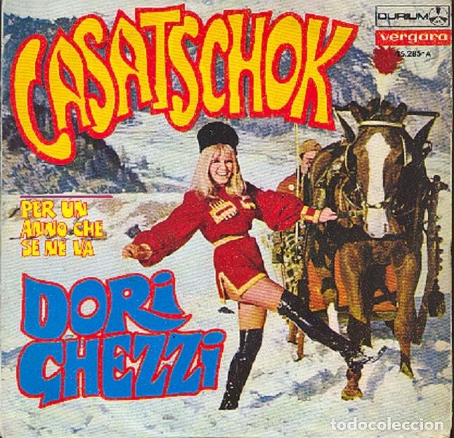 Disques de vinyle: Dori Ghezzi &ndash; Casatschok; Per un anno che se ne va &ndash; VERGARA 45.285 &ndash; 1969