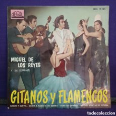 Discos de vinilo: MIGUEL DE LOS REYES Y SU CONJUNTO - GITANOS Y FLAMENCOS 1961 REGAL
