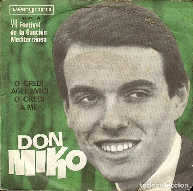 Disques de vinyle: Don Miko &ndash; O credi agli amici o credi a me; Giura &ndash; VERGARA 45.091 &ndash; 1965
