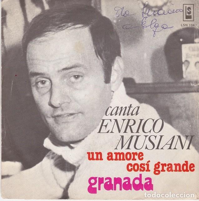 Disques de vinyle: Enrico Musiani &ndash; Un amore cos&iacute; grande; Granada - LS 1040 (Ed. Italiana) &ndash; 1964