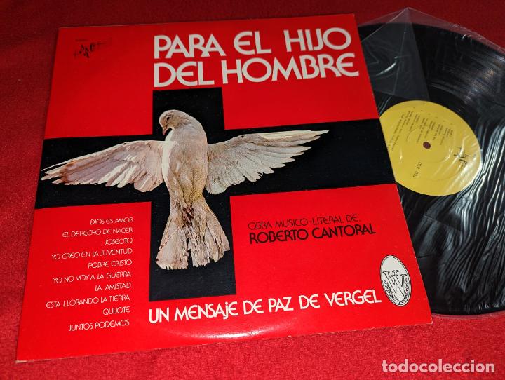 Discos de vinilo: ROBERTO CANTORAL Obra musico literal Para el hijo del hombre LP Vinicola Vergel PRIVADO MEXICO gatef