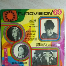 Discos de vinilo: EP 7” SALOMÉ, MAGDALENA IGLESIAS, FRIDA BOCCARA,IVÁN & M'S.1969.EUROVISION 69.