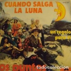 Discos de vinilo: DISCO VINILO SINGLE CUANDO SALGA LA LUNA - LOS PUNTOS -. Lote 27203875