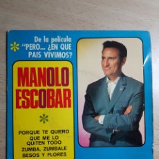 Discos de vinilo: EP 7” MANOLO ESCOBAR 1967 PORQUE TE QUIERO + 3.. Lote 390674139