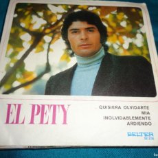 Discos de vinilo: EL PETY. QUISIERA OLVIDARTE + 3. EP. BELTER, 1970(#). Lote 390911779