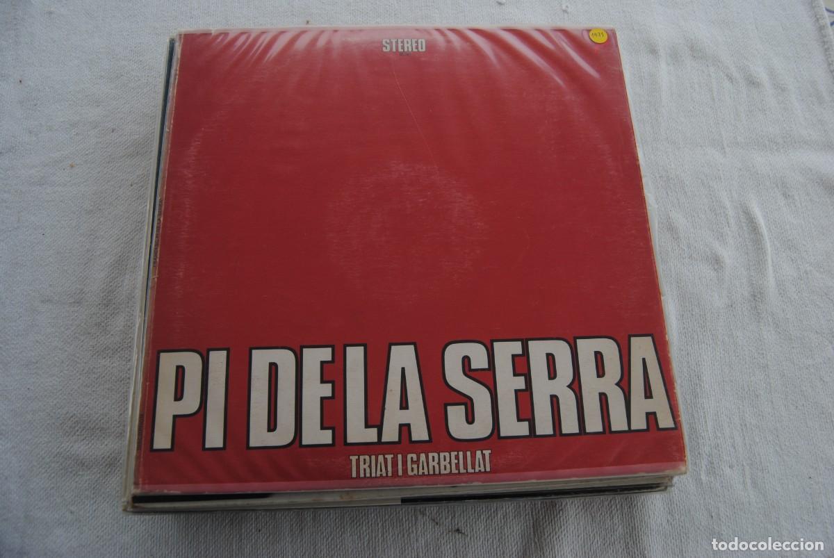 Dischi in vinile: 10.- pi de la serra.lp. triat i gabellat. discophon 1971. gatefold