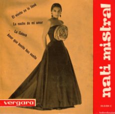 Discos de vinilo: NATI MISTRAL - VERGARA - 1963 - 35.0.024 C - EL VIENTO SE LO LLEVÓ Y OTROS