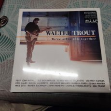 Discos de vinilo: DOBLE LP SIN ABRIR WALTER TROUT WE'RE ALL IN THIS TOGETHER