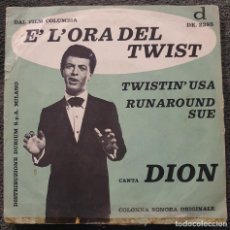 Discos de vinilo: DION DIMUCCI // DANNY & THE JUNIORS - 7” ITALIA 1961 - E' L'ORA DEL TWIST - DOO WOP - RARO