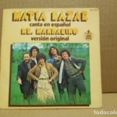 Discos de vinilo: DISCO SINGLE DE VINILO , MATIA BAZAR CANTA EN ESPAÑOL , MR. MANDARINO , VERSIÓN ORIGINAL , HISPA VOX