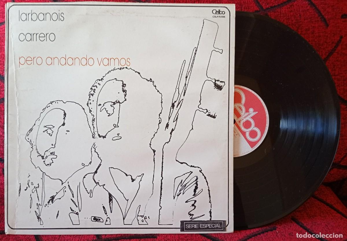 Discos de vinilo: LARBANOIS - CARRERO ** Pero Andando Vamos ** VINILO 1984 URUGUAY LP