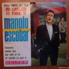 Discos de vinilo: MANOLO ESCOBAR / MI CANCION ES PARA TI / LIMONEROS+3 / 1965 / EP. Lote 391313809