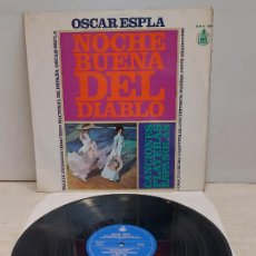 Discos de vinilo: OSCAR ESPLA / NOCHEBUENA DEL DIABLO / LP - HISPAVOX-1967 / MBC. ***/***. Lote 391317989