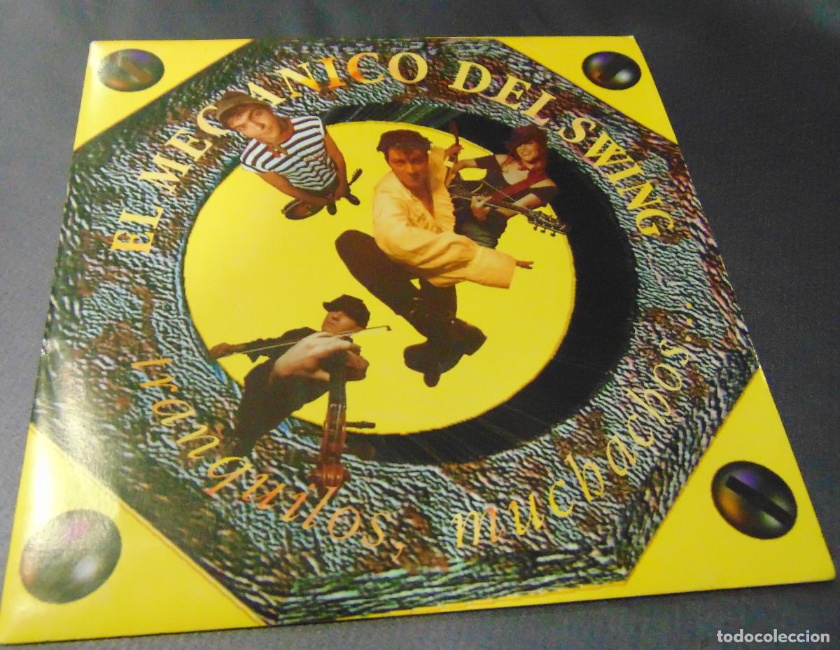 Discos de vinilo: EL MECANICO DEL SWING - TRANQUILOS MUCHACHOS - SINGLE 1991 - Foto 1