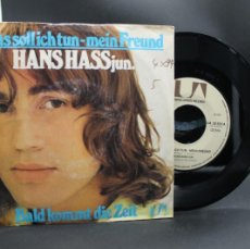 Discos de vinilo: HANS HASS JUN. WAS SOLLICH-MEIN FREUD SINGLE MADE IN GERMANY 1973