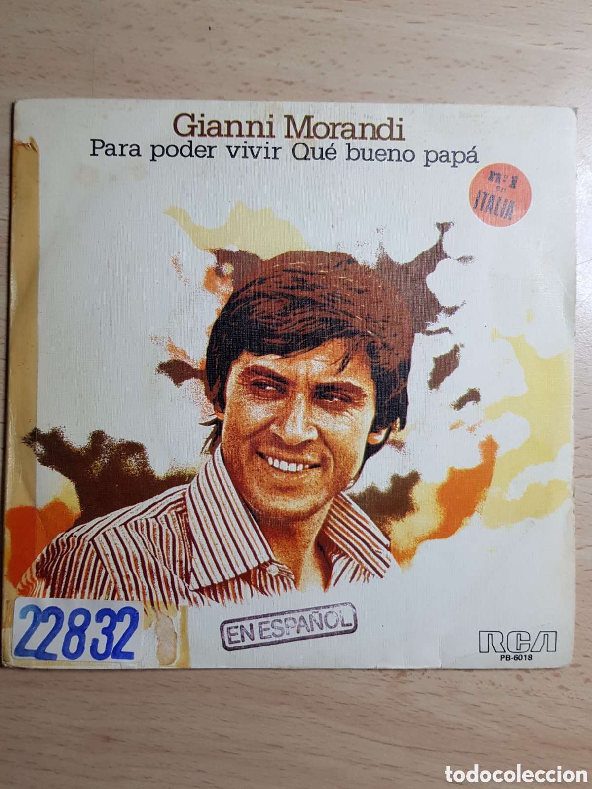 Discos de vinilo: Single 7&rdquo; Gianni Morandi 1972 Para poder vivir + Que bueno pap&aacute;. - Foto 1