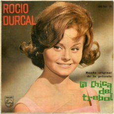 Discos de vinilo: ROCIO DURCAL – LA CHICA DEL TREBOL (BSO) – EP SPAIN 1963 – PHILIPS 430 961 PE