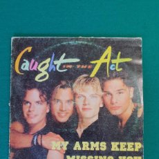 Discos de vinilo: CAUGHT IN THE ACT – MY ARMS KEEP MISSING YOU