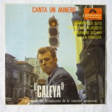 Discos de vinilo: EP VINILO CALEYA CANTA UN MINERO, CANCIONES ASTURIANAS. Lote 391858474