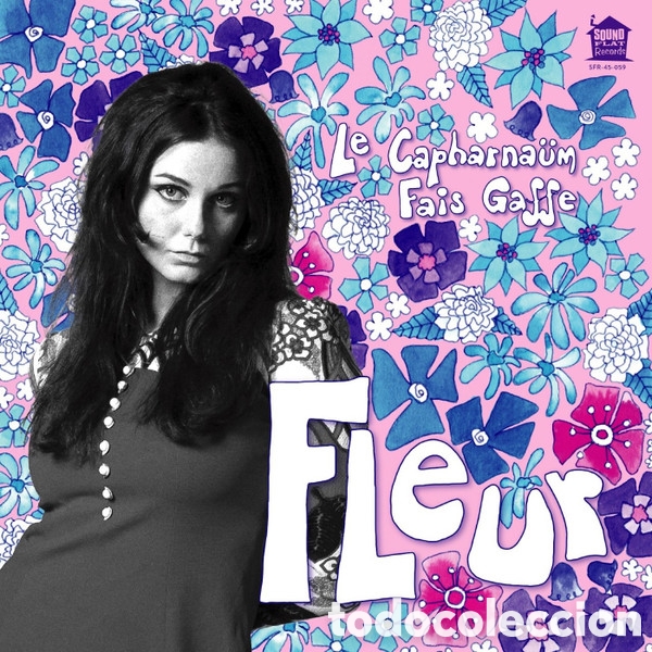 Discos de vinilo: Fleur &ndash;&nbsp;Le Capharna&uuml;m / Fais Gaffe. Single precintado - Foto 1