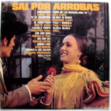 Discos de vinilo: VARIOS (LOLA FLORES/RUMBA TRES/DOLORES VARGAS/CHELE ... ) - SAL POR ARROBAS - LP BELTER 1975 BPY