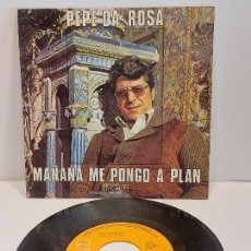 Discos de vinilo: PEPE DA ROSA / MAÑANA ME PONGO A PLAN / SINGLE-RCA-1978 / MBC. ***/***. Lote 392182884