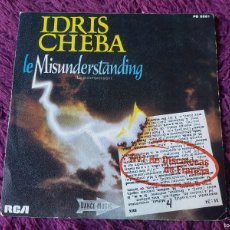 Discos de vinilo: IDRIS CHEBA – LE MISUNDERSTANDING , VINYL 7” SINGLE 1982 SPAIN PB 8881. Lote 392286104