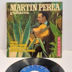 Discos de vinilo: MARTIN PEREA / GUITARRA EN EL HOTEL TORREMORA / LÁGRIMA +3 / EP-BELTER-69 / DE LUJO. ****/****. Lote 392322019