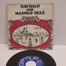 Discos de vinilo: NAVIDAD CON MANOLO DÍAS / SINGLE-SONOPLAY-1967 / DE LUJO. ****/****. Lote 392325249