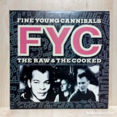Discos de vinilo: FINE YOUNG CANNIBALS - THE RAW & THE COOKED (LP, ALBUM)