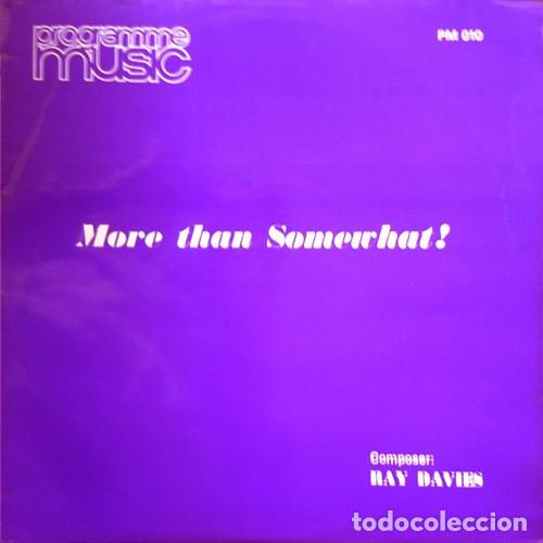 Discos de vinilo: Ray Davies &lrm;&ndash; More Than Somewhat! - Foto 1