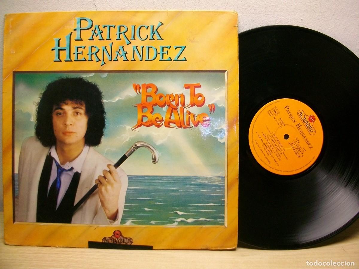 Discos de vinilo: Patrick Hernandez &ndash; Born To Be Alive LP - Foto 1