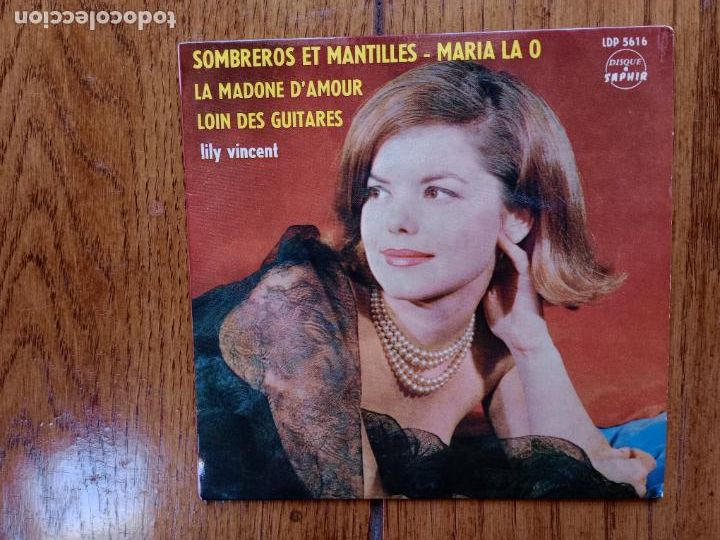 Disques de vinyle: Lily Vincent - sombreros et mantilles + Mar&iacute;a la O + la madone d'amour + loin des guitares