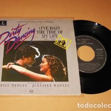 Discos de vinilo: DIRTY DANCING - BILL MEDLEY / JENNIFER WARNES - I'VE HAD THE TIME OF MY LYFE - SINGLE - 1987. Lote 384779134