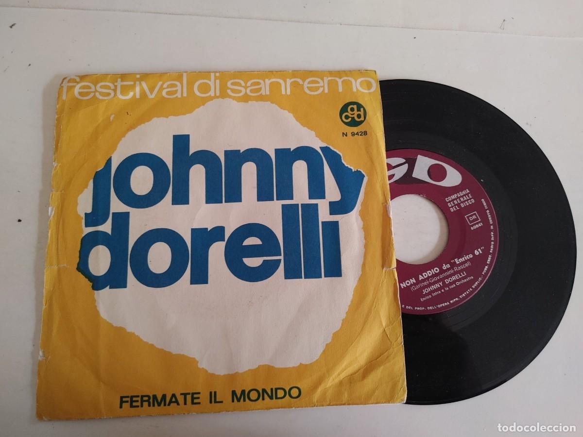 Discos de vinilo: JOHNNY DORELLI-SINGLE FERMATE IL MONDA - Foto 1