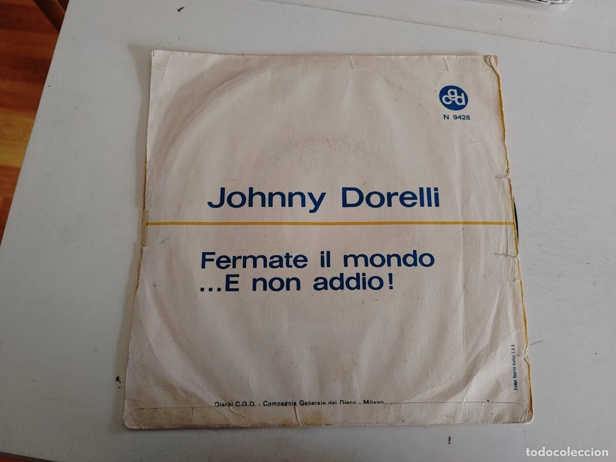 Discos de vinilo: JOHNNY DORELLI-SINGLE FERMATE IL MONDA - Foto 2