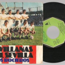 Discos de vinilo: SINGLE. SEVILLANAS DEL SEVILLA. LOS ROCIEROS. (ST/DS3)