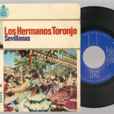 Discos de vinilo: SINGLE. LOS HERMANOS TORONJO. SEVILLANAS. TERCERA SERIE. (ST/DS3)