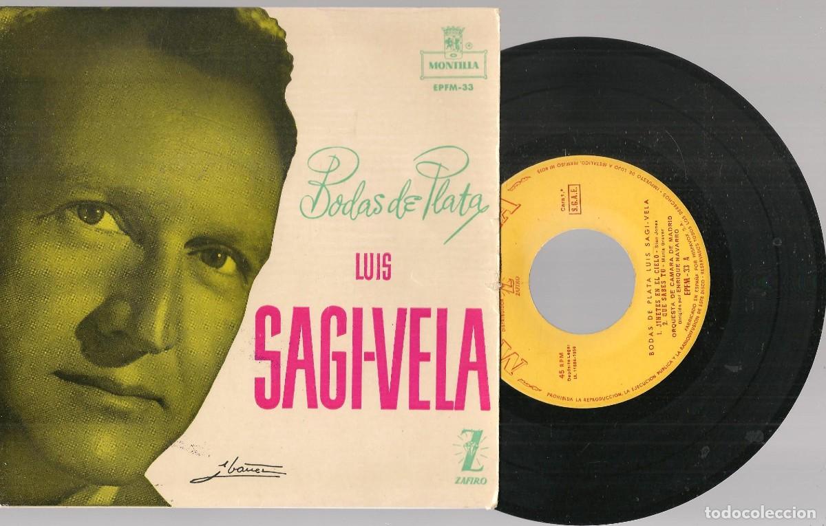 Discos de vinilo: SINGLE. LUIS SAGI - VELA. BODAS DE PLATA. (ST/DS3) - Foto 1