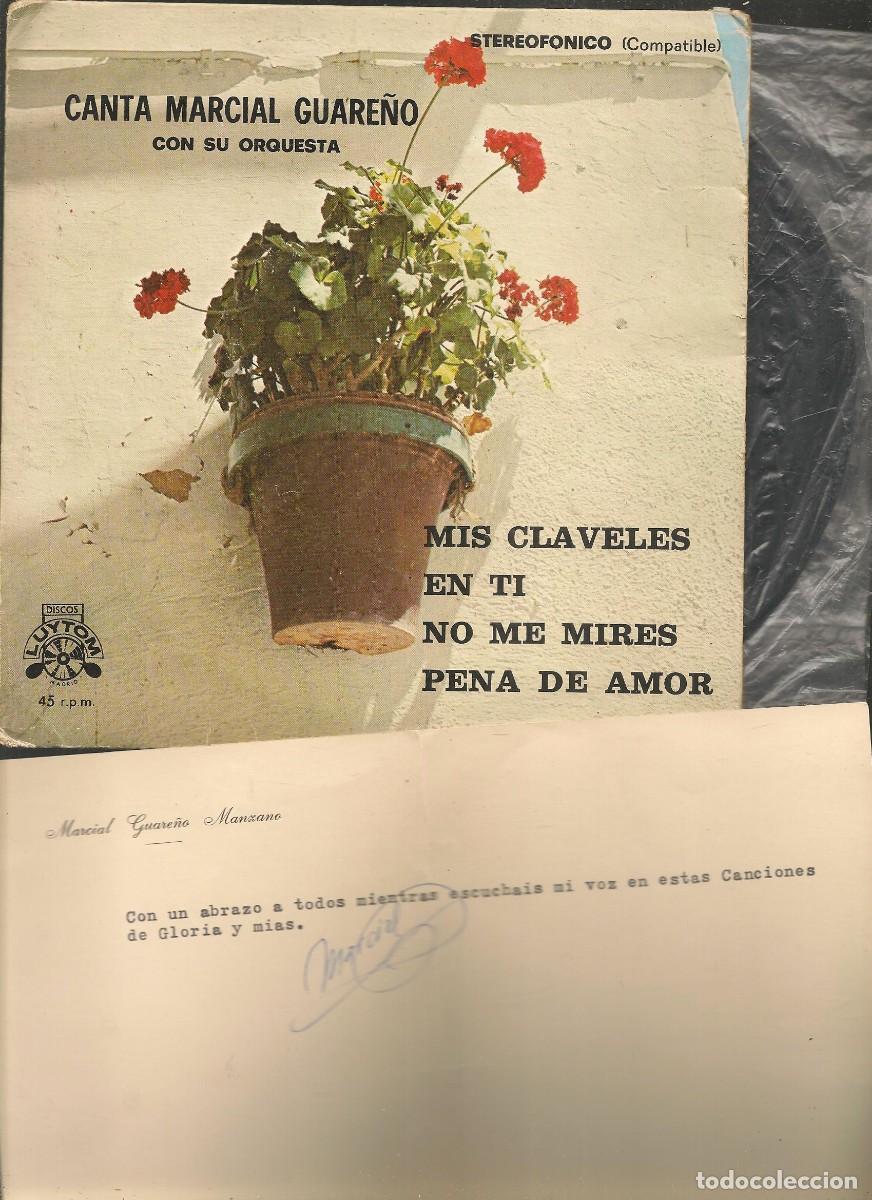 Dischi in vinile: SINGLE. CANTA MARCIAL GUARE&Ntilde;O CON SU ORQUESTA. TIENE UNA CARTA FIRMADA POR EL ARTISTA.(ST/DS3)