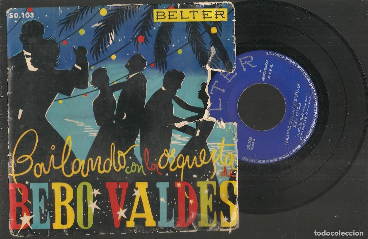 Vinyl-Schallplatten: SINGLE. BAILANDO CON LA ORQUESTA BEBO VALDES. (ST/DS3)
