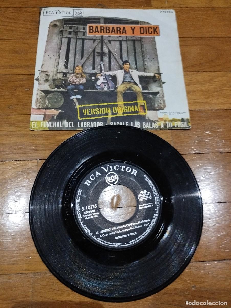 Discos de vinilo: BARBARA Y DICK - EL FUNERAL DEL LABRADOR - SINGLE 1967 - Foto 1