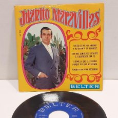 Discos de vinilo: JUANITO MARAVILLAS / TANTO DE MI HAS ABUSAO...+3 / EP-BELTER-1970 / DE LUJO. ****/****
