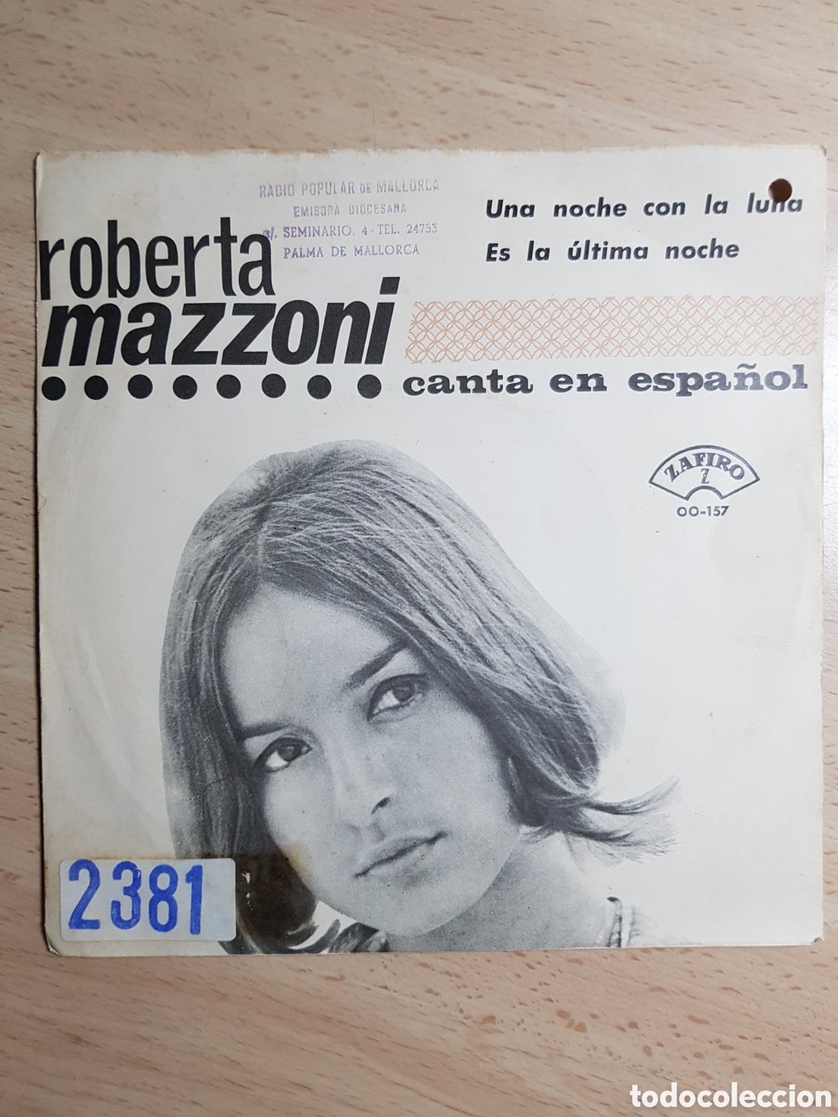Disques de vinyle: Single 7&rdquo; Roberta Mazzoni PROMOCIONAL en espa&ntilde;ol. Una noche con la luna.