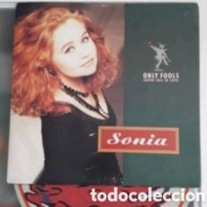 Discos de vinilo: MAXI SINGLE SONIA. ONLY FOOLS (NEVER FALL IN LOVE)