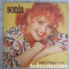 Discos de vinilo: MAXI SINGLE SONIA. CAN'T FORGET YOU