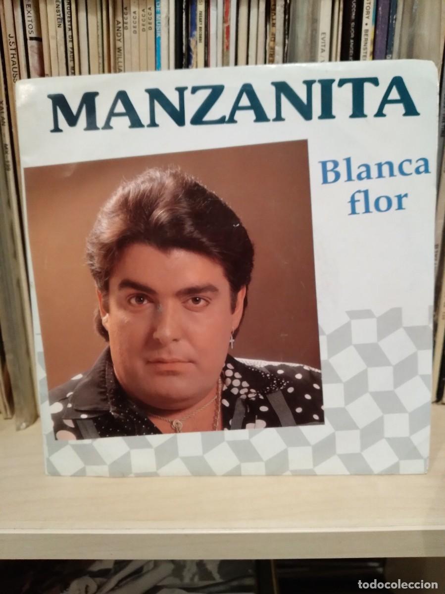 Discos de vinilo: Manzanita-Blanca Flor-Single Vinilo 7&rdquo;-