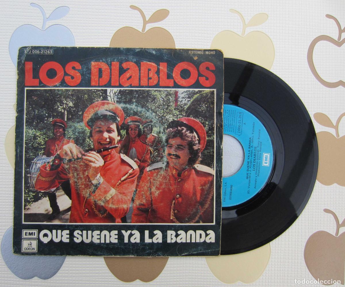 Discos de vinilo: DISCO SINGLE VINILO LOS DIABLOS - QUE SUENE YA LA BANDA - Foto 1