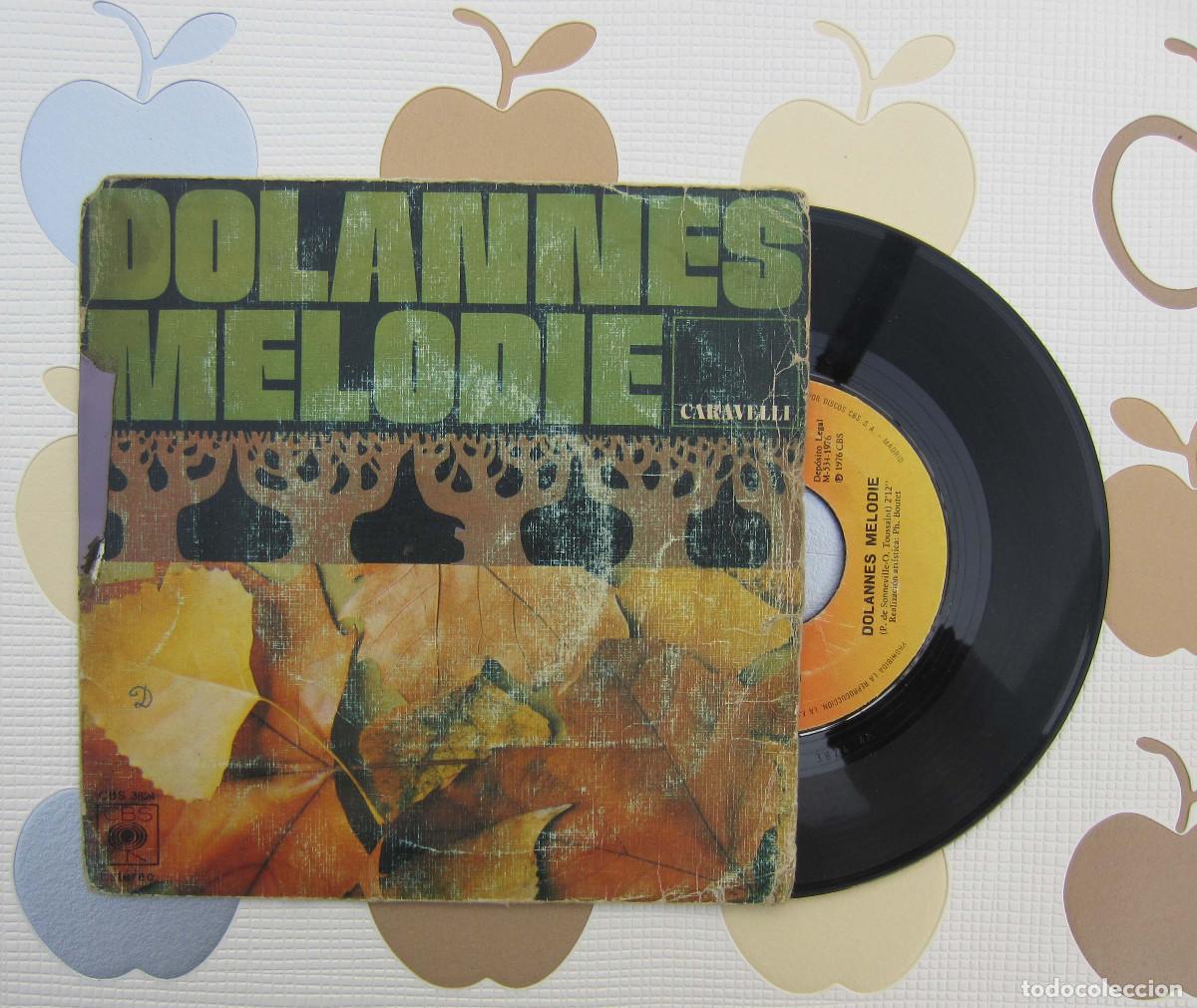 Discos de vinilo: DISCO SINGLE VINILO DOLANNES MELODIE - Foto 1